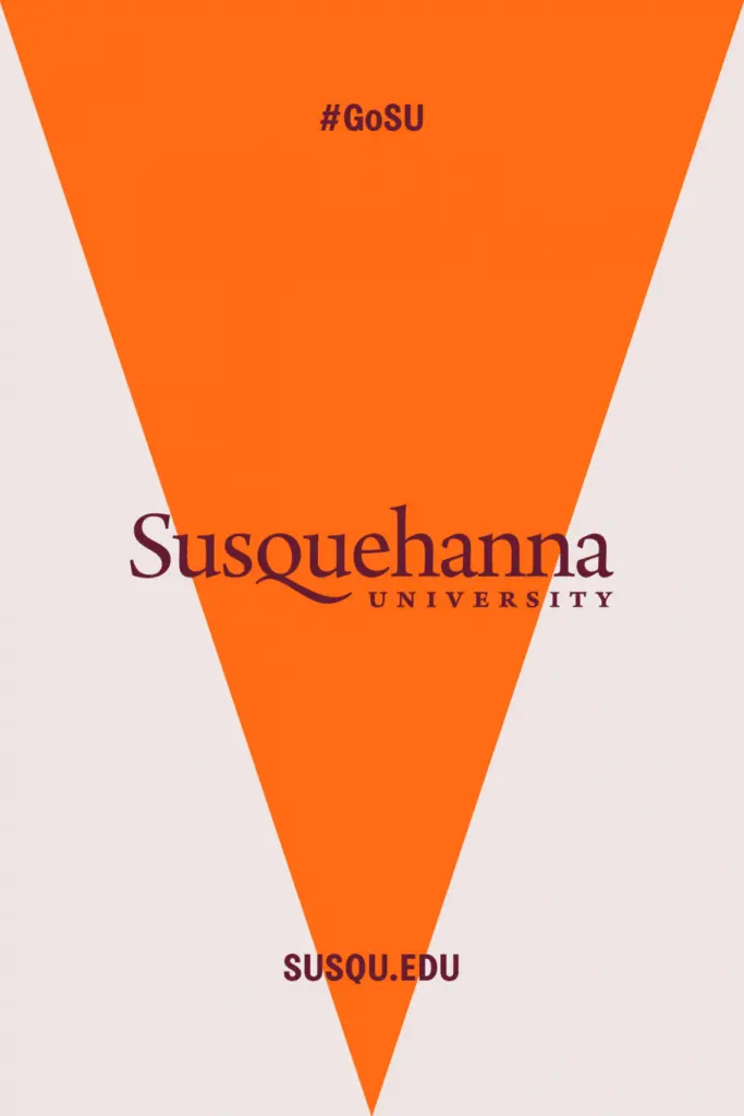 Orange triangle pointing down with "Susquehanna University" text in the center. "#GoSU" at the top and "SUSQU.EDU" at the bottom on a light background.