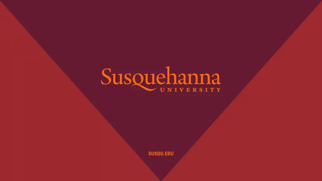 The image features the Susquehanna University logo with "Susquehanna University" written in orange text on a maroon background. Below, it reads "SUSQU.EDU" in smaller text. The background shows a downward-pointing triangular design in red.
